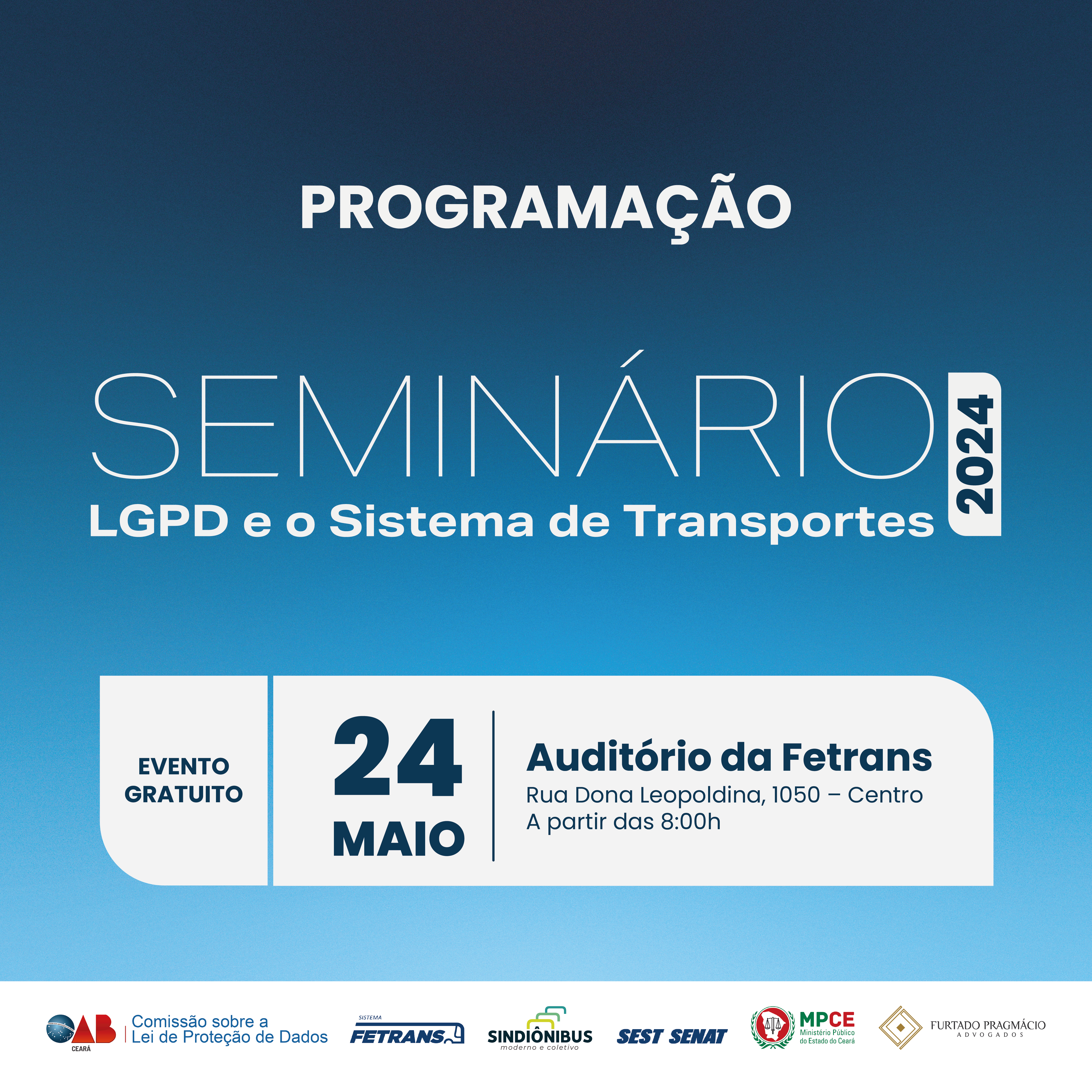 Auditório da Fetrans recebe 1º Seminário sobre a Lei Geral de Proteção de Dados – LGPD e o Sistema de Transportes